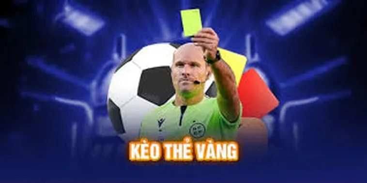 Cách Chơi Kèo Thẻ Vàng Tại NowGoal Hiểu Luật Chuẩn Và Tăng Tỷ Lệ Thắng